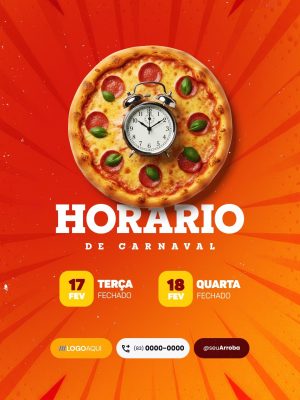Horário de Carnaval Pizzaria Terça e Quarta Fechado Social Media PSD Editável