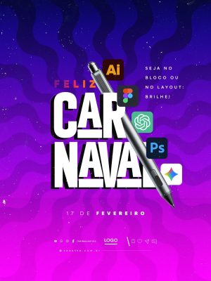 Feliz Carnaval 17 de Fevereiro Seja e Brilhe! PSD Editável