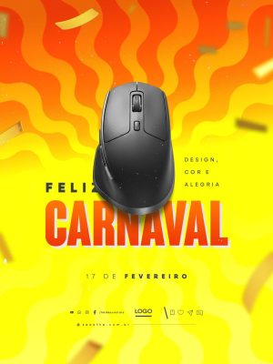 Feliz Carnaval 17 de Fevereiro Designer Gráfico Cor e Alegria PSD Editável