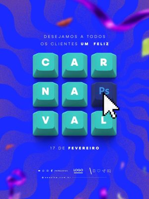 Um Feliz Carnaval 17 de Fevereiro Photoshop PSD Editável