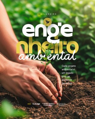 Engenheiro Ambiental 31 Janeiro Legado Próximas Gerações PSD Editável