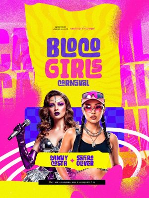 Flyer Próximos Shows  Carnaval Bloco Girls Danny Costa e Safira Oliver PSD Editável