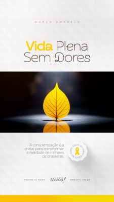 Março Amarelo Conscientização sobre a Endometriose Social Media PSD Editável