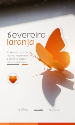 Fevereiro Laranja Conhecer para Cuidar Campanha PSD Editável