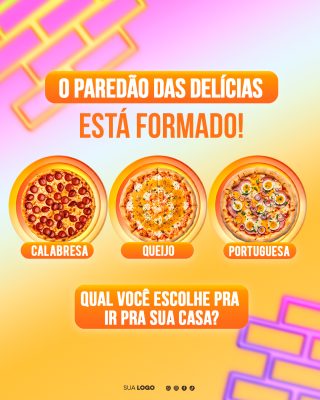 Pizzas O Paredão das Delícias Está Formado Qual Escolhe? PSD Editável
