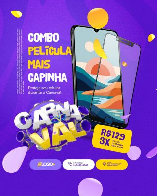 Carnaval Loja de Celulares Combo Película e Capinha R$129 Oferta Promocional PSD Editável