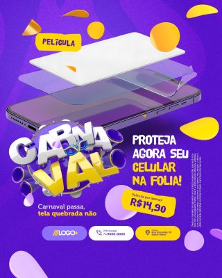 Carnaval Loja de Celulares Proteja Seu Celular na Folia Película R$14,90 PSD Editável