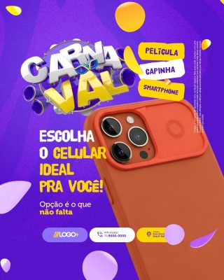 Carnaval Loja de Celulares Escolha o Celular Ideal pra Você Publicidade PSD Editável