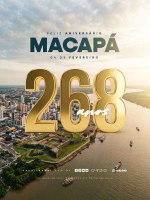 Aniversário Macapá 268 Anos 04 de Fevereiro PSD Editável