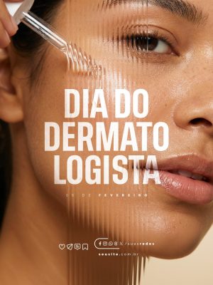 Dia do Dermatologista 05 de Fevereiro Rosto e Sérum Digital PSD Editável