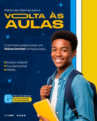 Volta às Aulas Matrículas Abertas para um Futuro Incrível PSD Editável