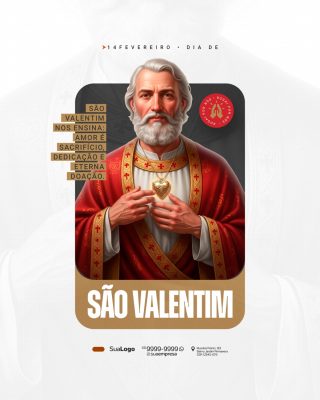 São Valentim Dia do Amor Sacrifício Dedicação PSD Editável