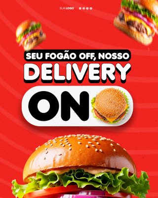 Delivery Seu Fogão Off Nosso Delivery On Hambúrguer PSD Editável