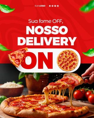 Pizza Sua Fome Off Nosso Delivery ON Post Redes Sociais PSD Editável
