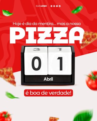 Pizza Dia da Mentira 01 de Abril Social Media PSD Editável