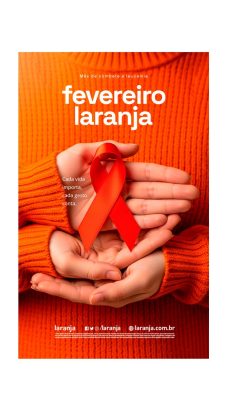 Story Fevereiro Laranja Combate à Leucemia Poster Institucional PSD Editável