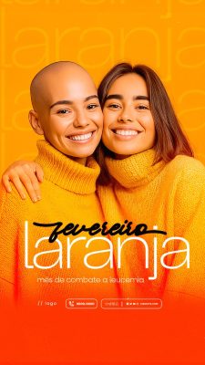 Story Fevereiro Laranja Mês de Combate à Leucemia PSD Editável