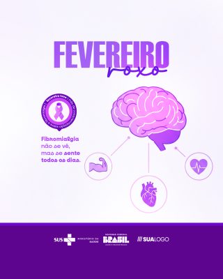 Fevereiro Roxo Fibromialgia Não Se Vê Mas Se Sente Template PSD Editável