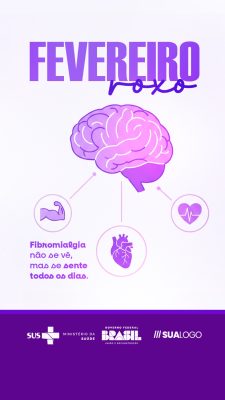 Fevereiro Roxo Fibromialgia Não Se Vê Campanha Conscientização PSD Editável