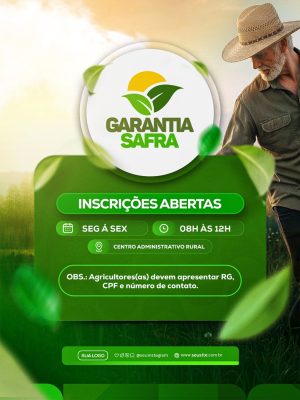 Garantia Safra Inscrições Abertas Agricultores PSD Editável