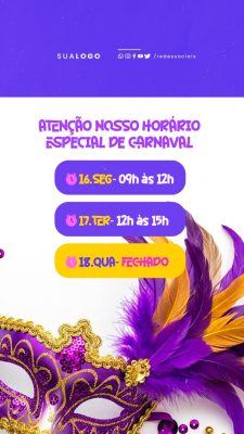 Carnaval Horário Especial Atencao Nosso Horario PSD Editável