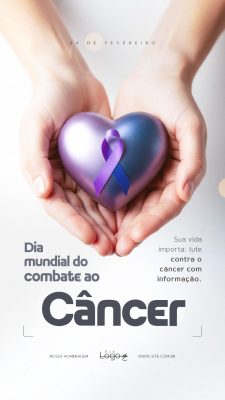 04 de Fevereiro Dia Mundial do Combate ao Câncer Social Media PSD Editável