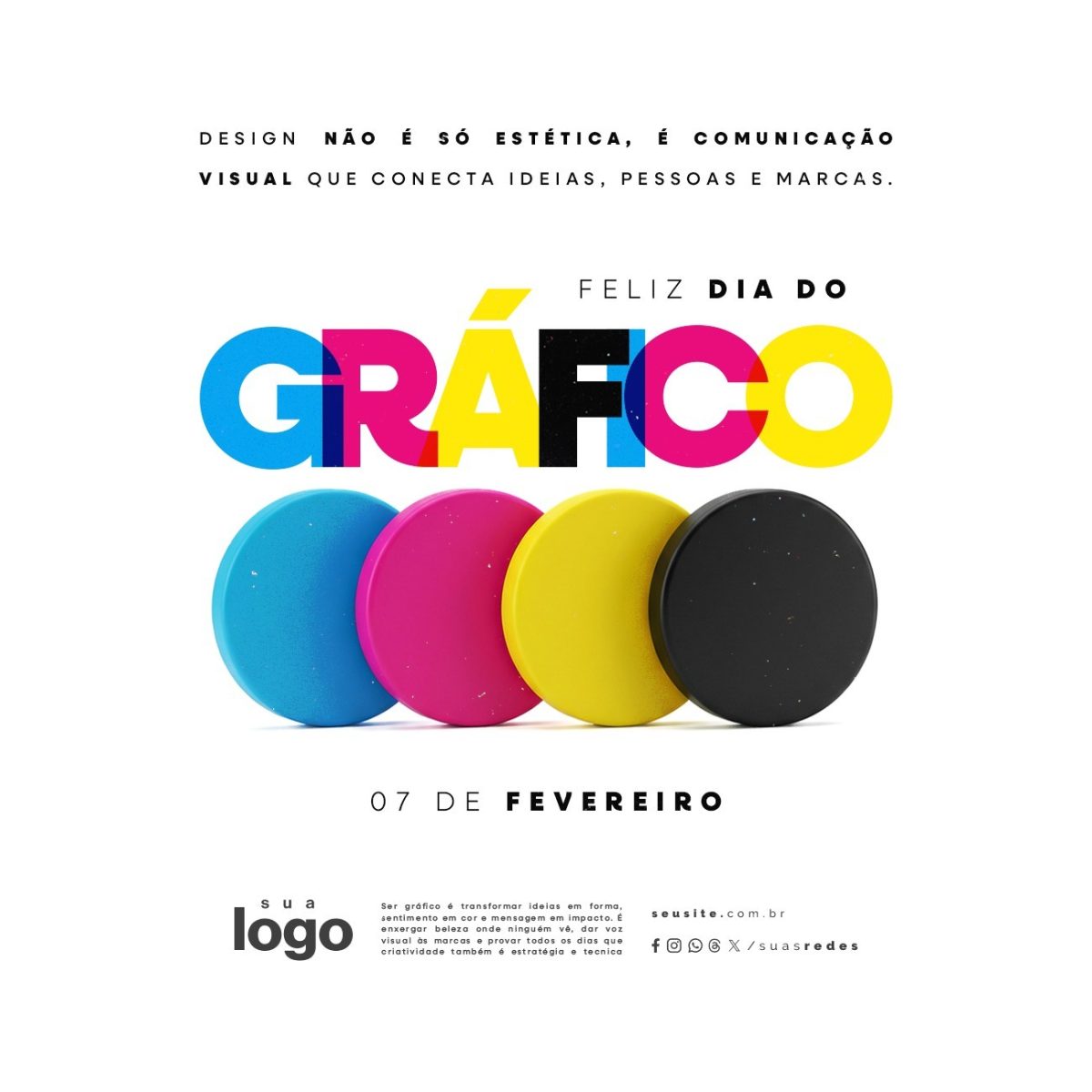 Feliz Dia do Gráfico 07 de Fevereiro PSD Editável