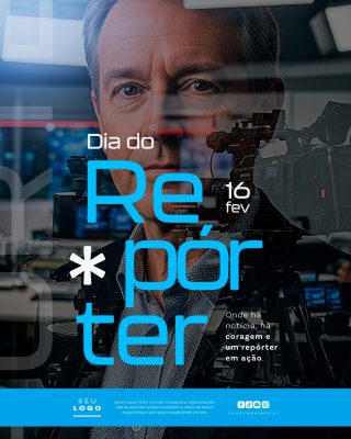 Dia do Repórter 16 Fev Coragem e Informação Template PSD Editável