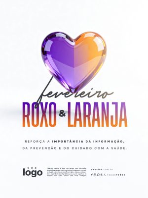 Fevereiro Roxo & Laranja Campanha de Saúde Coração PSD Editável