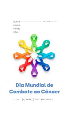 Story Dia Mundial de Combate ao Câncer 04 de fevereiro PSD Editável