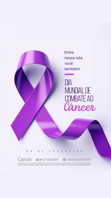 Story Dia Mundial de Combate ao Câncer 04 de Fevereiro PSD Editável