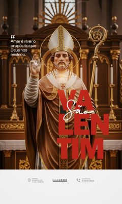 São Valentim Amar é Viver o Propósito de Deus Feliz Dia PSD Editável