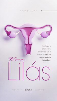 Março Lilás Câncer de Colo do Útero Social Media PSD Editável