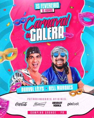 Carnaval da Galera Durval Lelys Bell Marques 15 Fevereiro PSD Editável