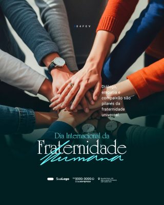 Dia Internacional da Fraternidade Humana 04  de Fevereiro Social Media PSD Editável