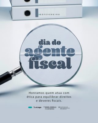 ia do Agente Fiscal 05 de Fevereiro Social Media PSD Editável
