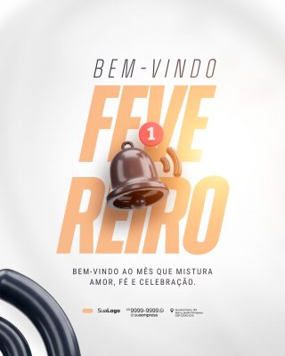 Bem-vindo Fevereiro Novo Mês Social Media PSD Editável