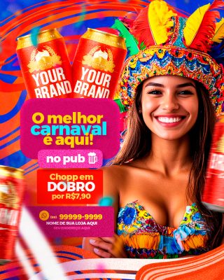 Carnaval O Melhor Carnaval é Aqui Chopp em Dobro PSD Editável