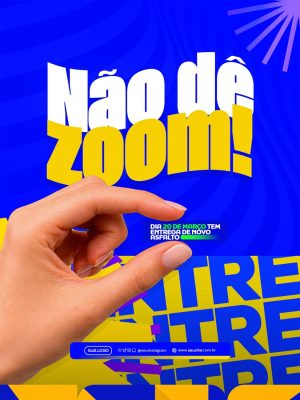 Entrega de Novo Asfalto Dia 20 de Março Não Dê Zoom PSD Editável