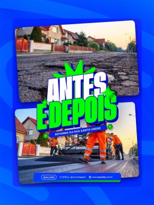 Antes e Depois Reforma da Rua Santo Andre Post Redes Sociais PSD Editável