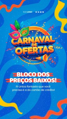 Carnaval de Ofertas Bloco dos Preços Baixos Story PSD Editável