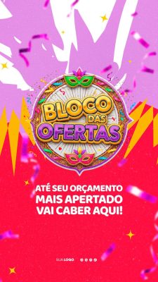 Carnaval Bloco das Ofertas Story Animado com Máscaras PSD Editável