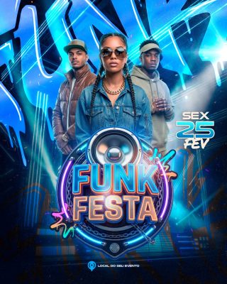 Funk Festa Sex 25 Fev Evento Balada Moderna PSD Editável