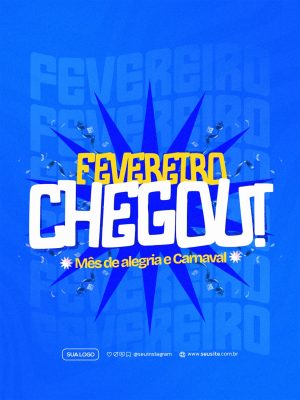 Bem Vindo Fevereiro Chegou Mês de Alegria e Carnaval Post Festa Fev PSD Editável