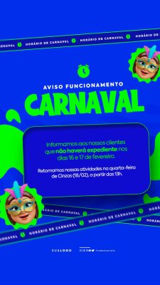 Story Carnaval Aviso de Funcionamento Horário Especial Empresa PSD Editável