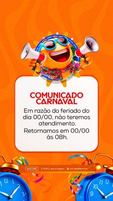 Carnaval Comunicado de Feriado Atendimento Mensagem PSD Editável