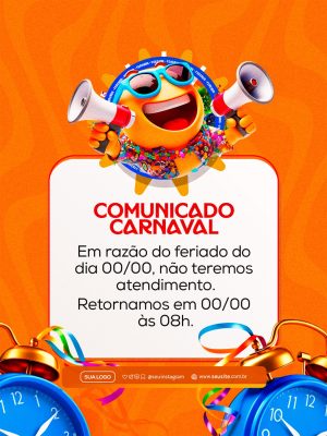 Carnaval Comunicado Feriado Atendimento PSD Editável