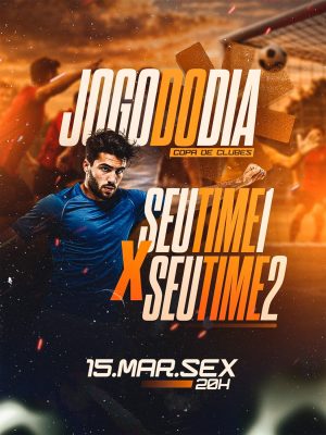 Futebol Jogo do Dia Copa de Clubes Post para Redes Sociais PSD Editável