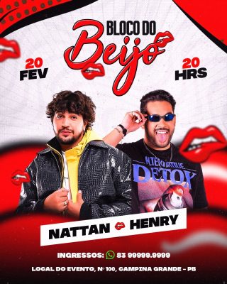 Bloco do Beijo 20 FEV 20 HRS Nattan e Henry Campina Grande PSD Editável