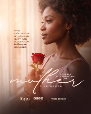 Mulher 8 de Março Hoje Celebramos Sua História PSD Editável